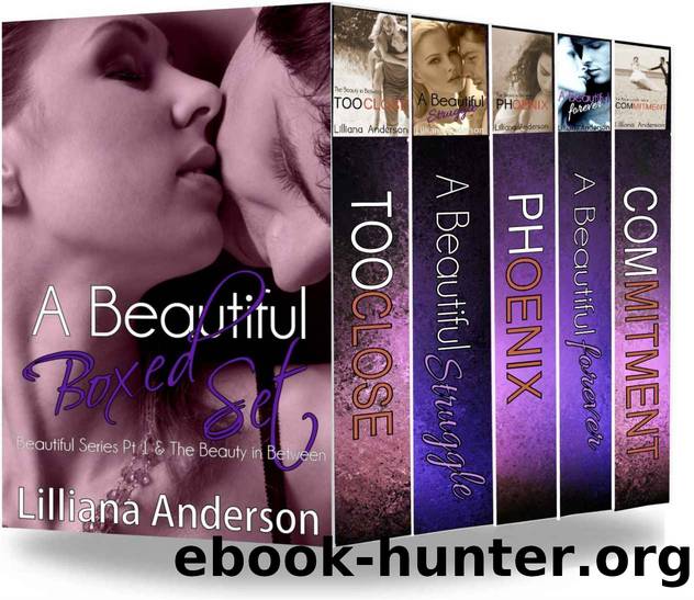 A Beautiful Boxed Set (Beautiful Series - Complete Part One) by Lilliana Anderson