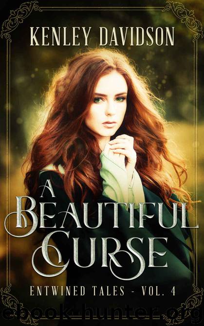 A Beautiful Curse: A Retelling of The Frog Bride (Entwined Tales Book 4) by Kenley Davidson