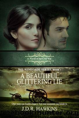 A Beautiful Glittering Lie by J.D.R. Hawkins
