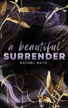 A Beautiful Surrender by Rachel Mays