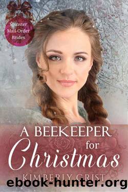 A Beekeeper for Christmas by Kimberly Grist