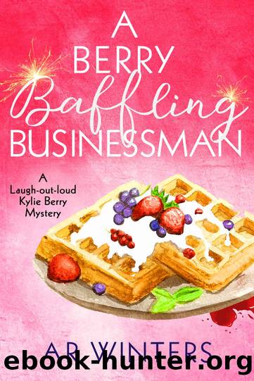 A Berry Baffling Businessman by A. R. Winters