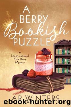 A Berry Bookish Puzzle: A Kylie Berry Cozy Mystery (Kylie Berry Mysteries Book 10) by A.R. Winters