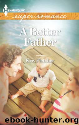 A Better Father by Kris Fletcher