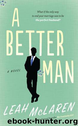 A Better Man by McLaren Leah