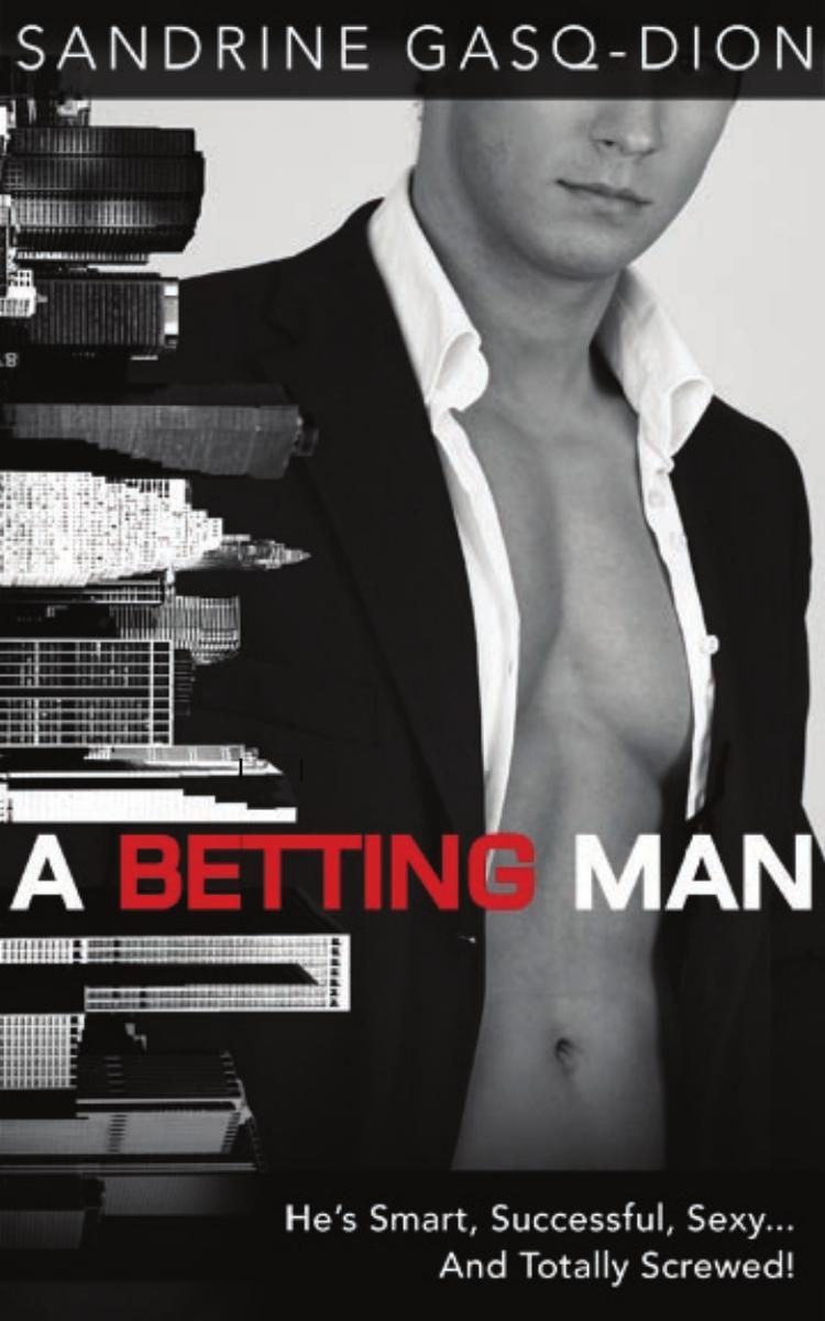 A Betting Man by Sandrine Gasq-Dion
