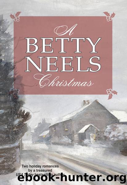 A Betty Neels Christmas: A Christmas Proposal\Winter Wedding by Betty Neels