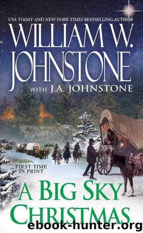 A Big Sky Christmas by William W. Johnstone & J. A. Johnstone