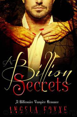 A Billion Secrets: Vampire Romance Novel by Angela Foxxe