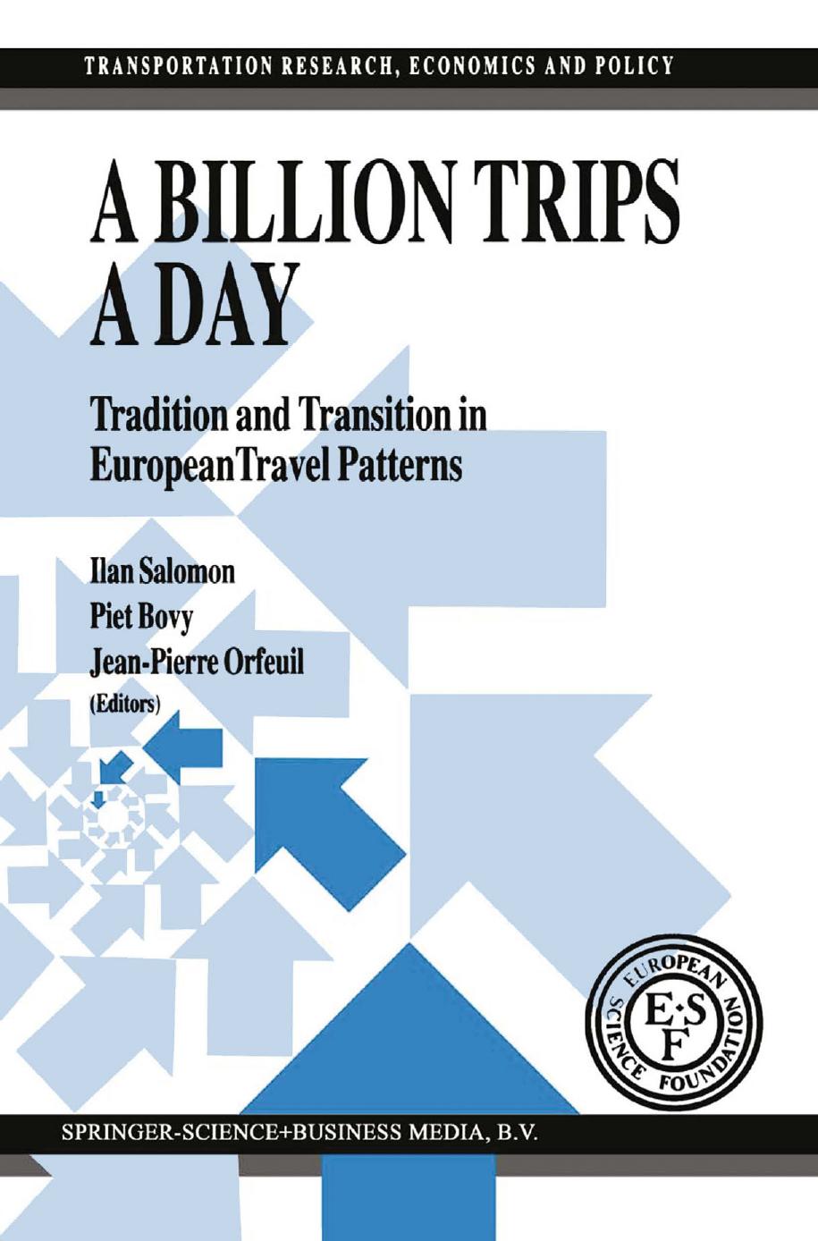 A Billion Trips a Day: Tradition and Transition in European Travel Patterns by unknow