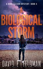 A Biological Storm by David E. Feldman