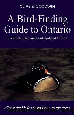 A Bird-Finding Guide to Ontario by Clive E. Goodwin