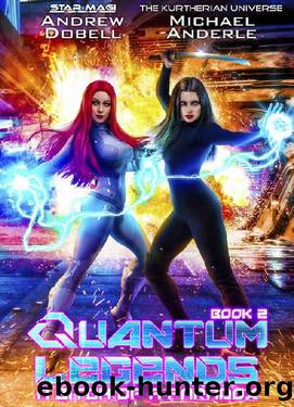A Bitch of a Paradox (Quantum Legends Book 2) by Andrew Dobell & Michael Anderle