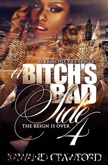 A Bitch's Bad Side 4 by Kawand Crawford & McIntire Edits