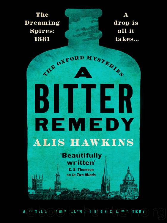A Bitter Remedy by Alis Hawkins
