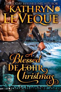 A Blessed de Lohr Christmas (de Lohr Dynasty Book 9) by Kathryn Le Veque