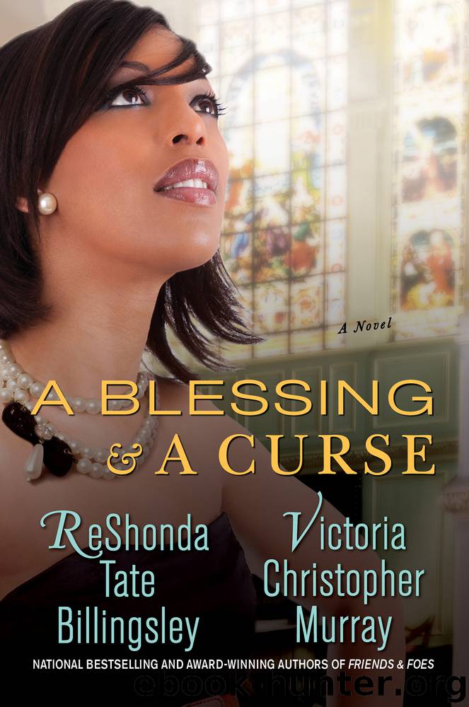 A Blessing & a Curse by ReShonda Tate Billingsley & Victoria Christopher Murray