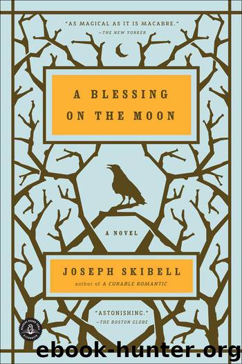 A Blessing on the Moon by Joseph Skibell