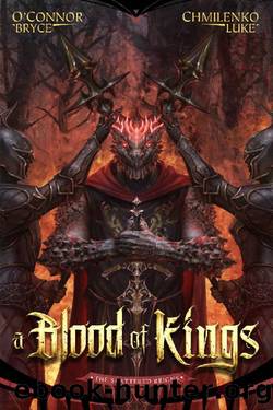 A Blood of Kings (The Shattered Reigns Book 2) by Bryce O'Connor & Luke Chmilenko
