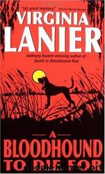 A Bloodhound to Die For by Virginia Lanier