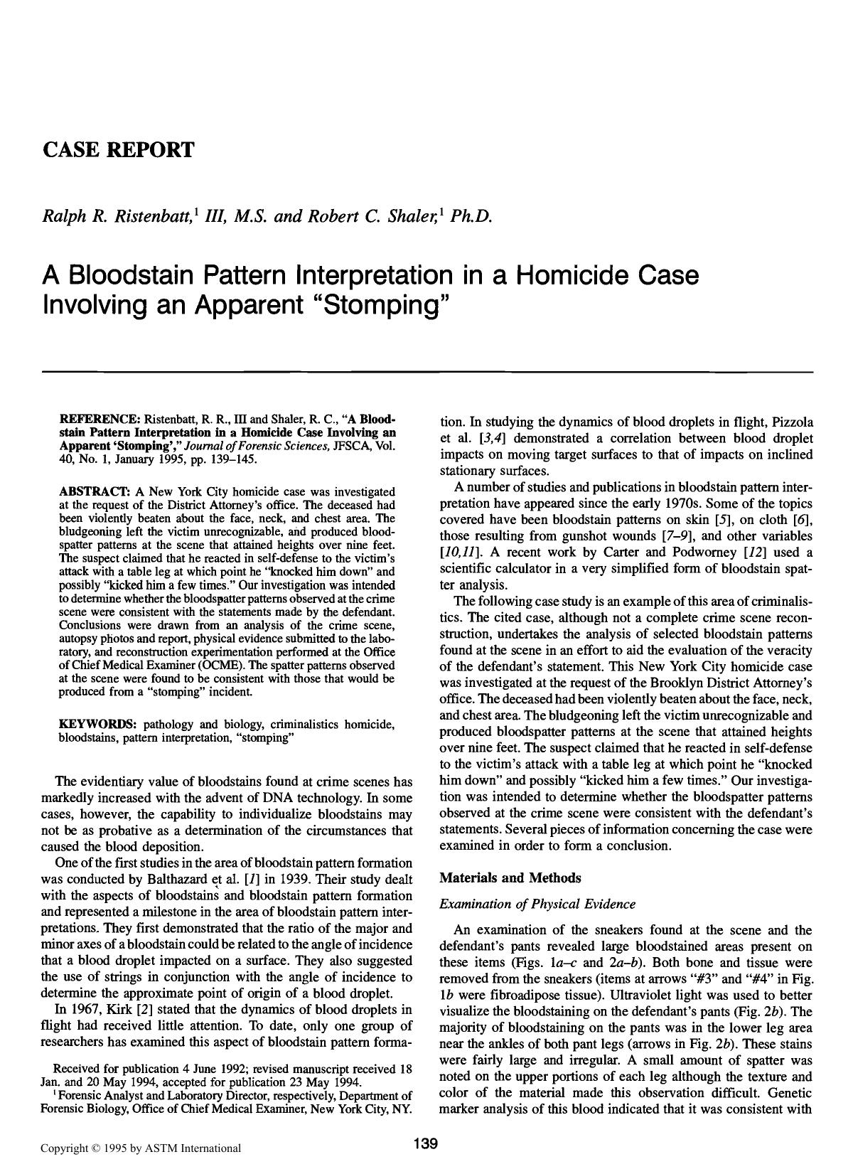 A Bloodstain Pattern Interpretation in a Homicide Case Involving an Apparent &lsquo;Stomping&rsquo; by Ristenbatt RR III Shaler RC