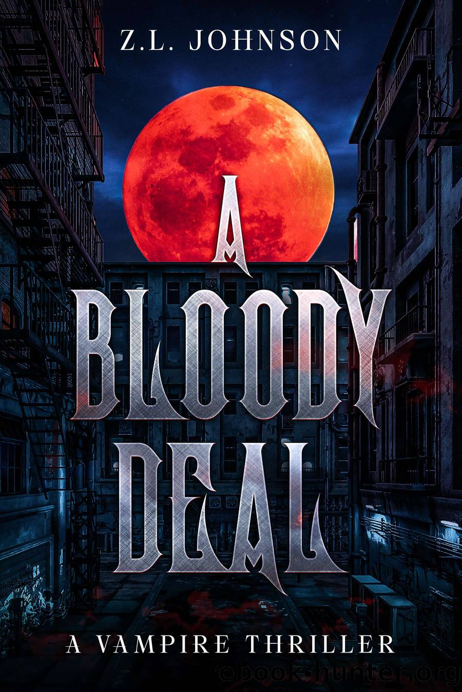 A Bloody Deal by Z. L. Johnson