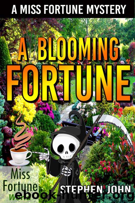 A Blooming Fortune by Stephen John