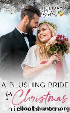 A Blushing Bride for Christmas: A Curvy Girl Instalove Holiday Romance by Nichole Rose