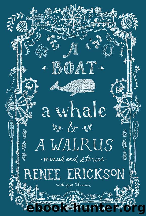 A Boat, a Whale & a Walrus by Renee Erickson