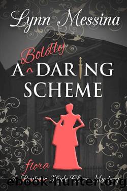 A Boldly Daring Scheme: A Regency Cozy (Beatrice Hyde-Clare Mysteries Book 7) by Lynn Messina