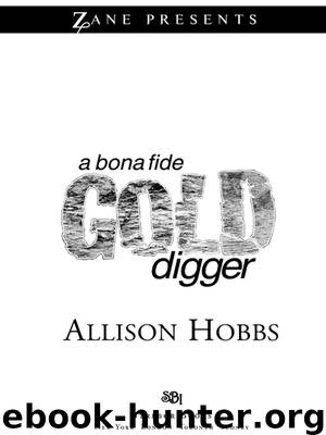 A Bona Fide Gold Digger by Allison Hobbs