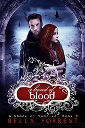 A Bond of Blood 9 by Forrest Bella