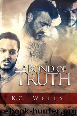 A Bond of Truth (Sensual Bonds Book 2) by K.C. Wells
