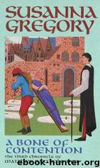 A Bone of Contention: The Third Chronicle of Matthew Bartholomew by Susanna Gregory