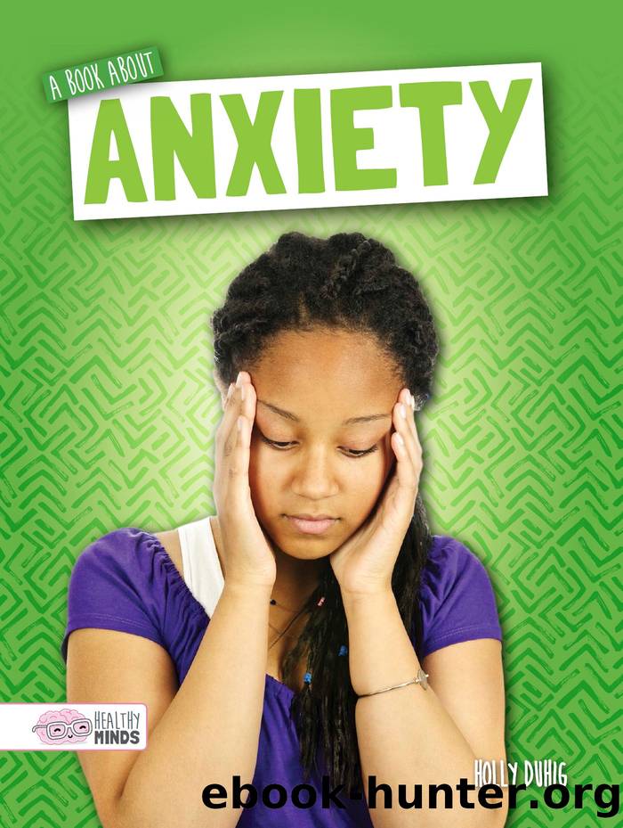 A Book About Anxiety by Holly Duhig