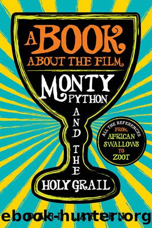 A Book about the Film Monty Python and the Holy Grail by Darl Larsen