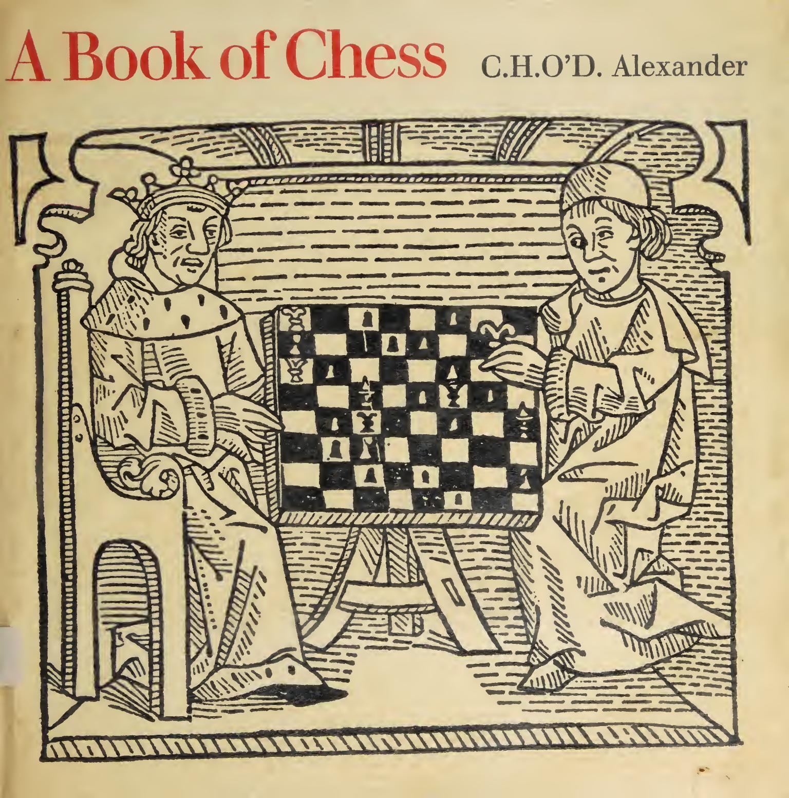 A Book of Chess by Conel Hugh O’Donel Alexander Derek Birdsall