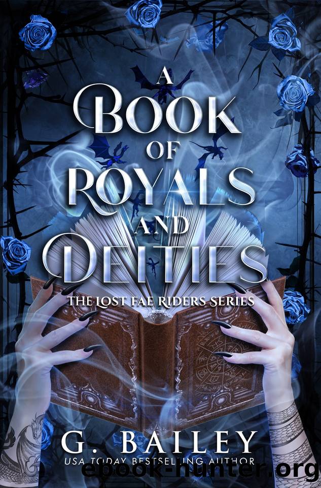 A Book of Royals and Deities (The Lost Fae Riders Series 2) by G. Bailey