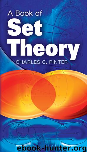 A Book of Set Theory by Charles C. Pinter