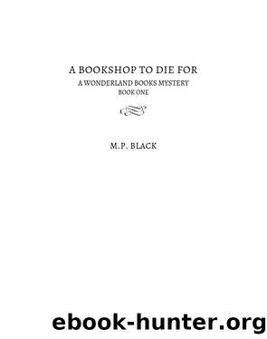 A Bookshop to Die For by M.P. Black