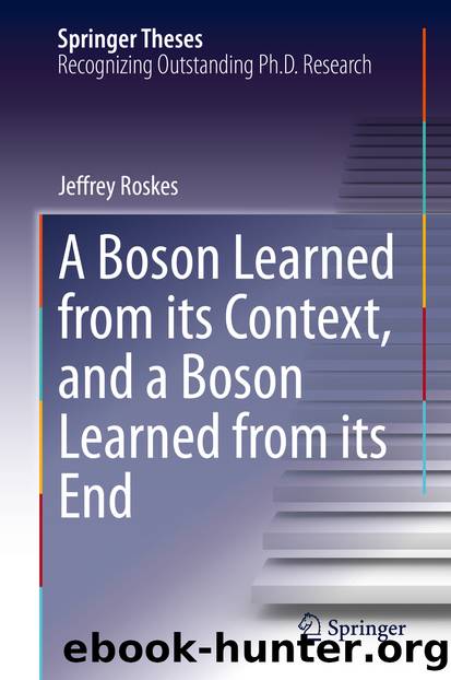 A Boson Learned from its Context, and a Boson Learned from its End by Jeffrey Roskes