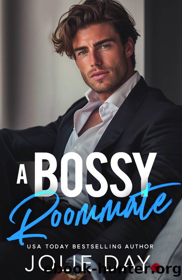 A Bossy Roommate (Next Door to a Billionaire) by Jolie Day