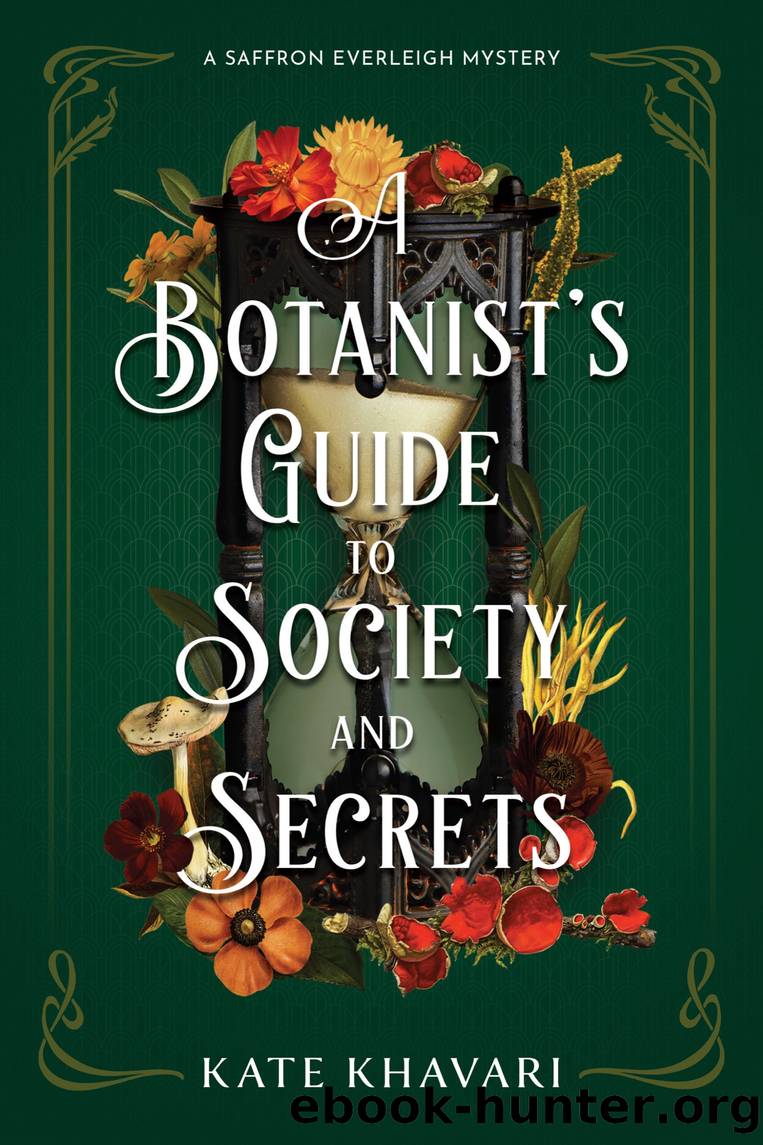 A Botanistâs Guide to Society and Secrets by Kate Khavari