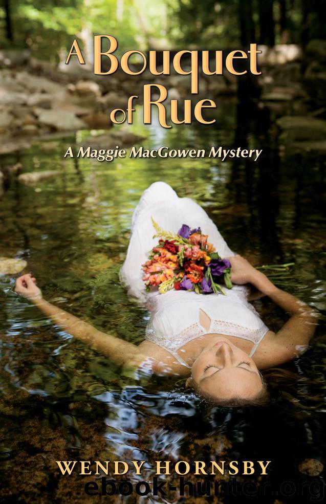 A Bouquet of Rue by Wendy Hornsby