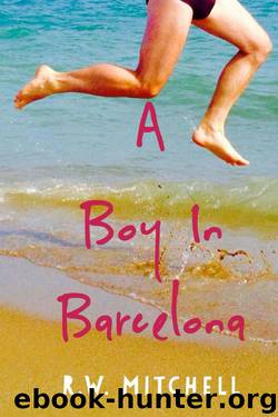 A Boy In Barcelona by R.W. Mitchell