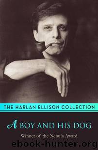 A Boy and His Dog by Harlan Ellison