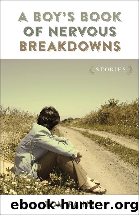 A Boy's Book of Nervous Breakdowns by Tom Paine