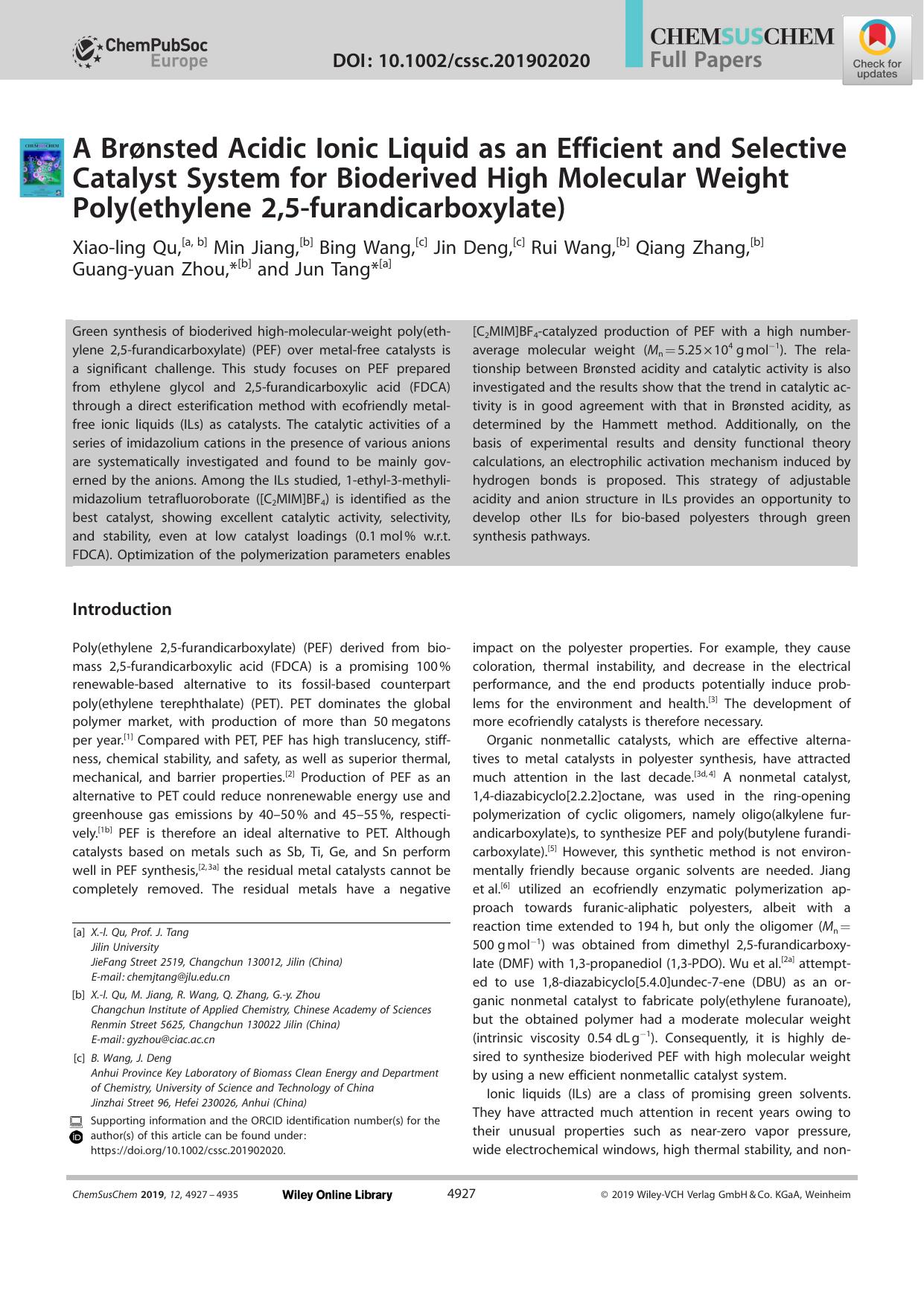 A BrÃ¸nsted Acidic Ionic Liquid as an Efficient and Selective Catalyst System for Bioderived High Molecular Weight Poly(ethylene 2,5âfurandicarboxylate) by Unknown