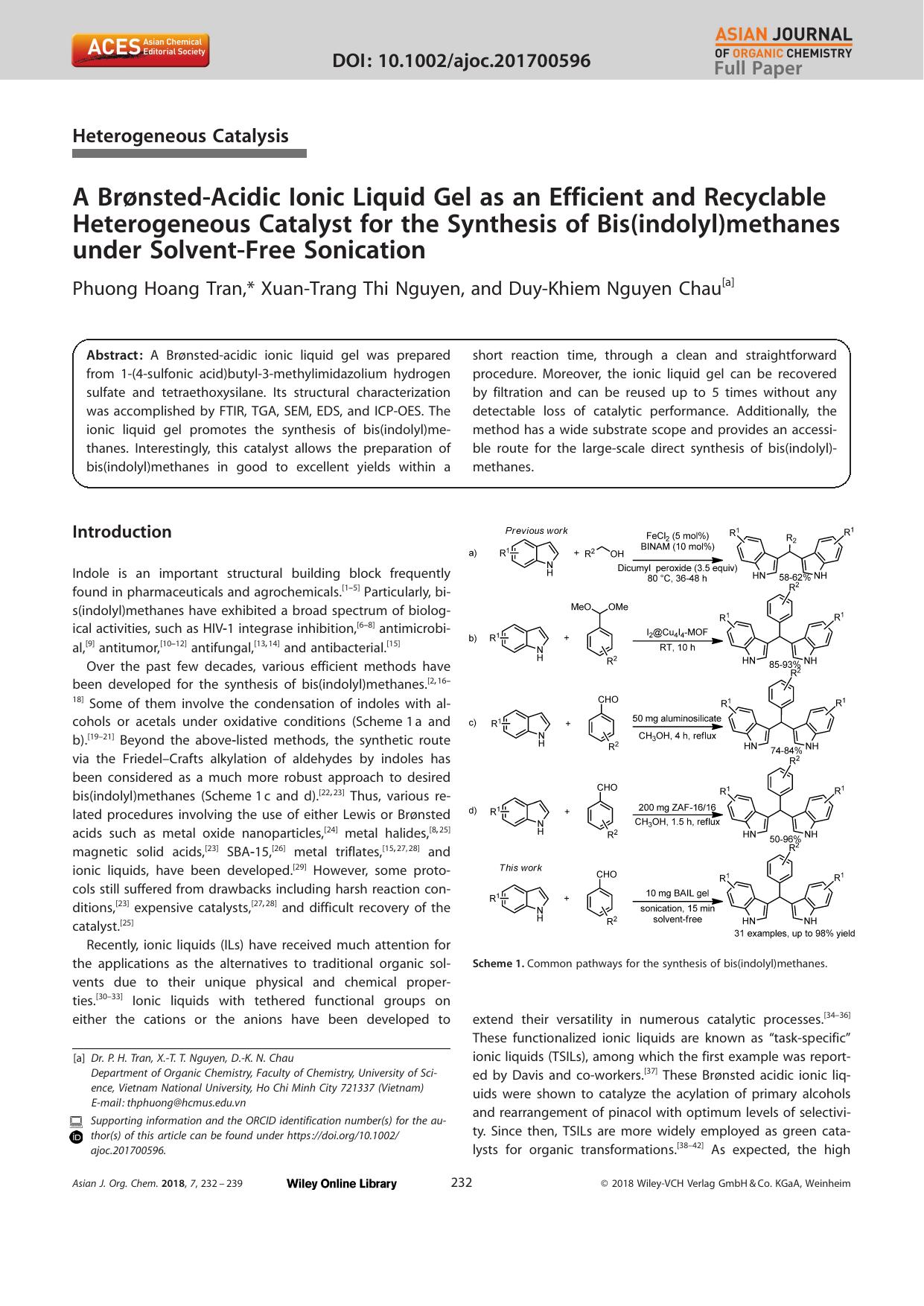 A BrÃ¸nstedâAcidic Ionic Liquid Gel as an Efficient and Recyclable Heterogeneous Catalyst for the Synthesis of Bis(indolyl)methanes under SolventâFree Sonication by Unknown