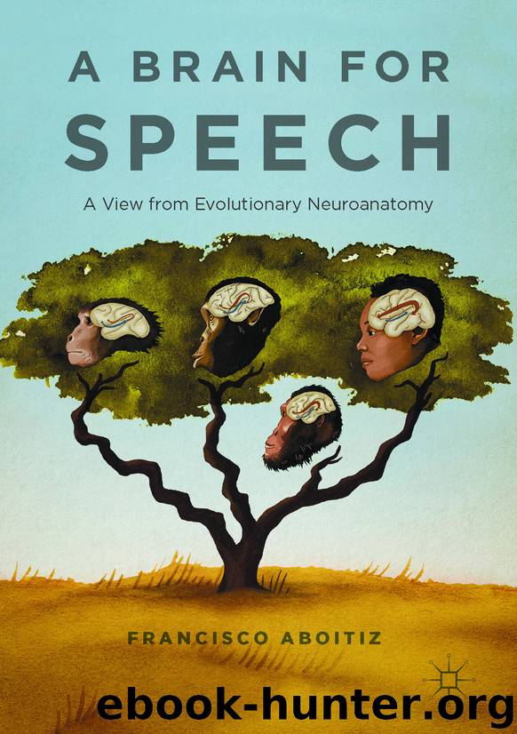 A Brain for Speech by Francisco Aboitiz